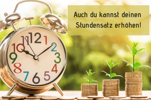 Kalkuliere richtig und passe deinen Stundensatz an.